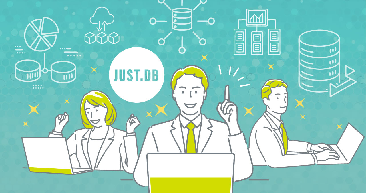 「JUST.DB」をテーマに、3人のビジネスパーソンが業務効率化に取り組む。中央の人物が納得したように指を立て、現場から進むDXの活気を表すイラスト。